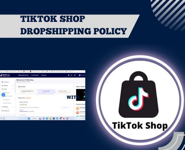 TikTok Shop Dropshipping Policy 2026: What Ecommerce Sellers Must Know