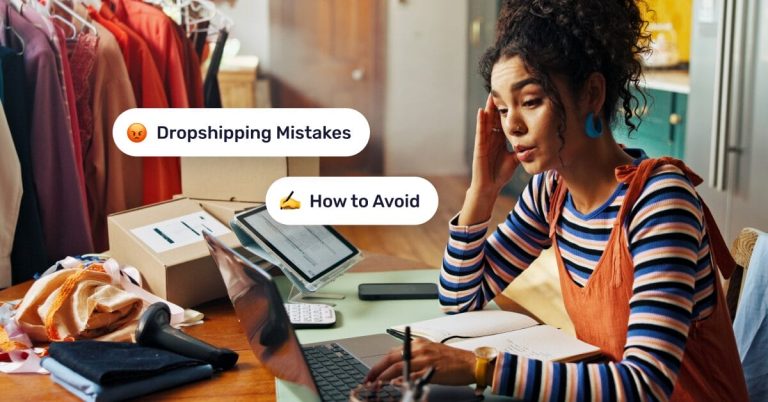 Common Dropshipping Mistakes And How to Avoid Them in 2026